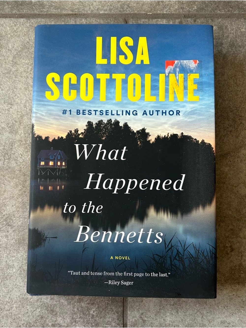 What Happened to the Bennetts by Lisa Scottoline
